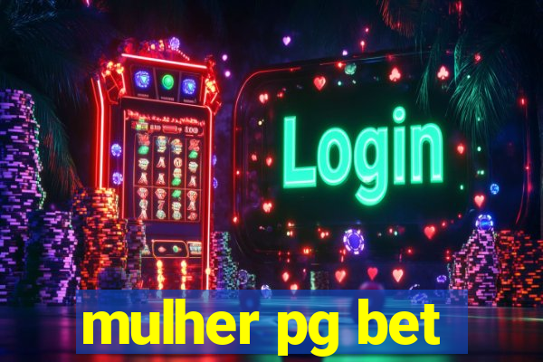 mulher pg bet